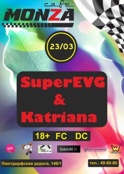 SuperEVG & Katriana
