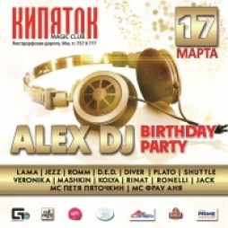 Dj Alex Birthday party