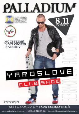 Yaroslove Club Show