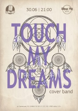 Touch My Dreams 