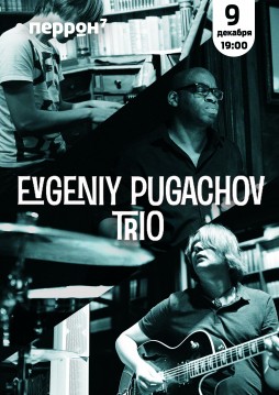 Evgeniy Pugachov trio