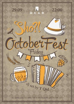 October fest Friday / Sho?! / 