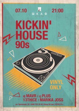 7.10 / KICKIN' HOUSE 90s / 