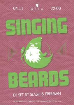 04.11| SINGING BEARDS | 