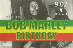 Bob Marley Birthday x Max Rudskoi
