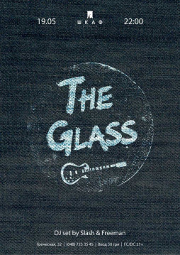 THE GLASS |  19/05