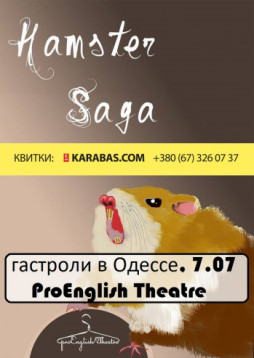 Hamster Saga - ProEnglish Theatre