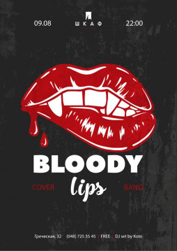 9/08 Bloody Lips  !