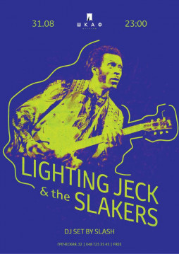 31/08 Lightning Jeck & the Slackers  !
