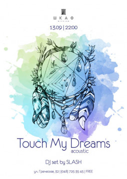 13/09 Touch My Dreams acoustic