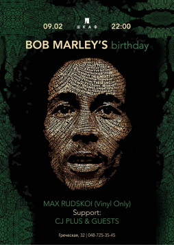 9/02 Bob Marleys Birthday | 